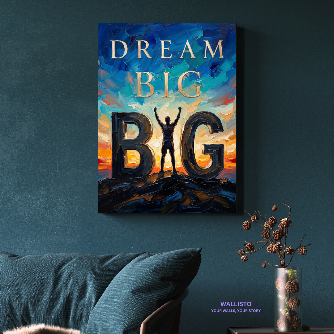 Dream Big