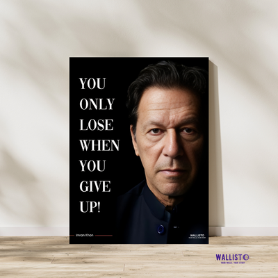 You Only Lose When You Give Up | Imran Khan